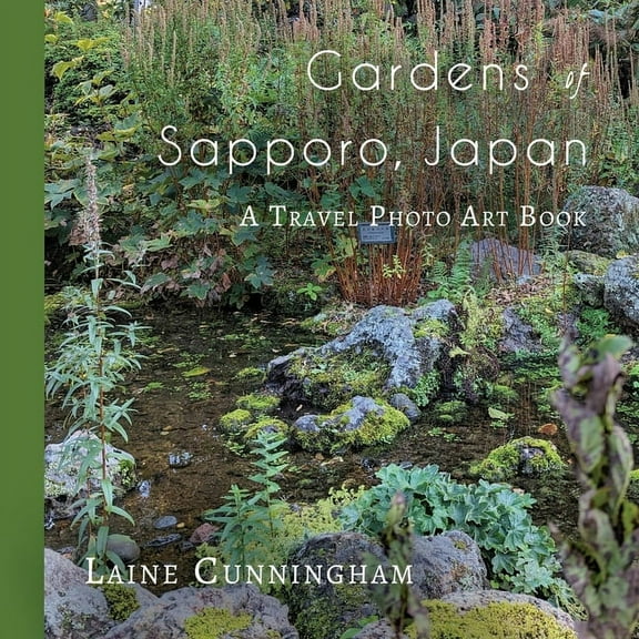 Travel Photo Art Gardens of Sapporo, Japan, Book 37, (Paperback)