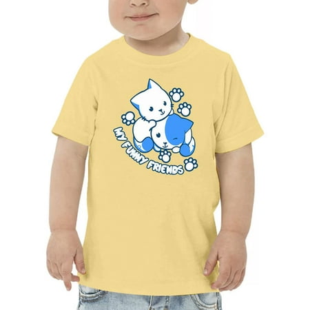 

Kittens Funny Friends T-Shirt Toddler -Image by Shutterstock 3 Toddler