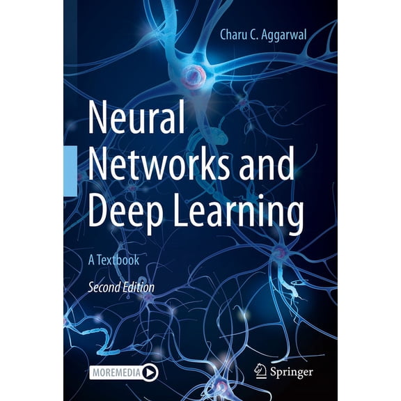 Neural Networks and Deep Learning: A Textbook (2023) (Hardcover)