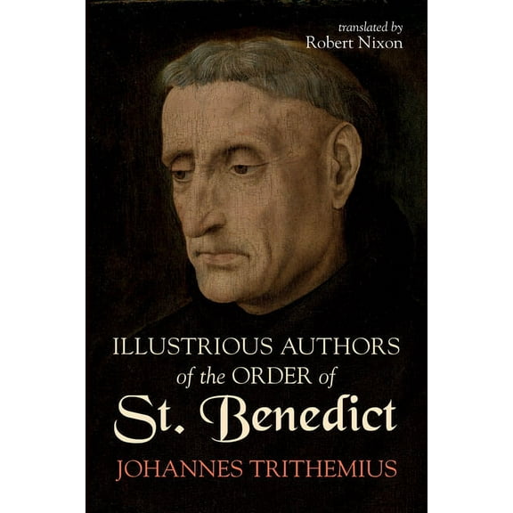 Illustrious Authors of the Order of St. Benedict (Hardcover)
