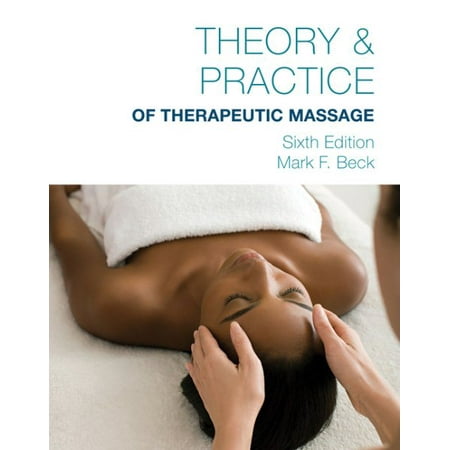 Theory & Practice of Therapeutic Massage
