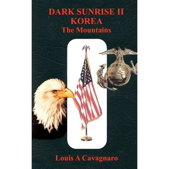 Dark Sunrise II Korea: The Mountains (Paperback)