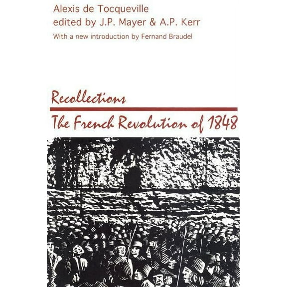Social Science Classics Series Recollections: French Revolution of 1848, (Paperback)