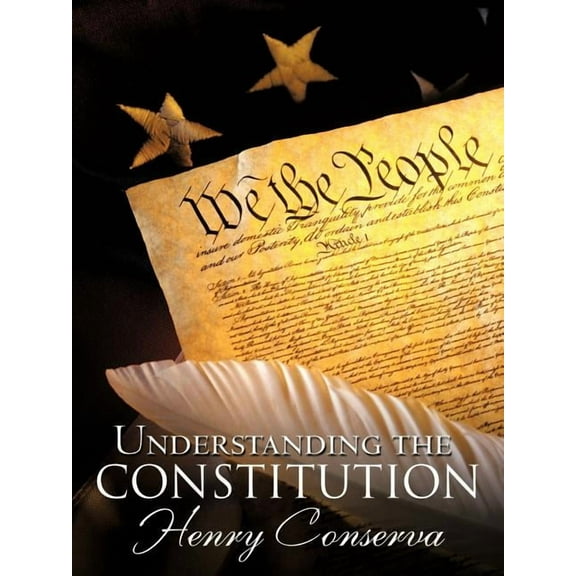 Understanding the Constitution (Paperback) by Henry Conserva