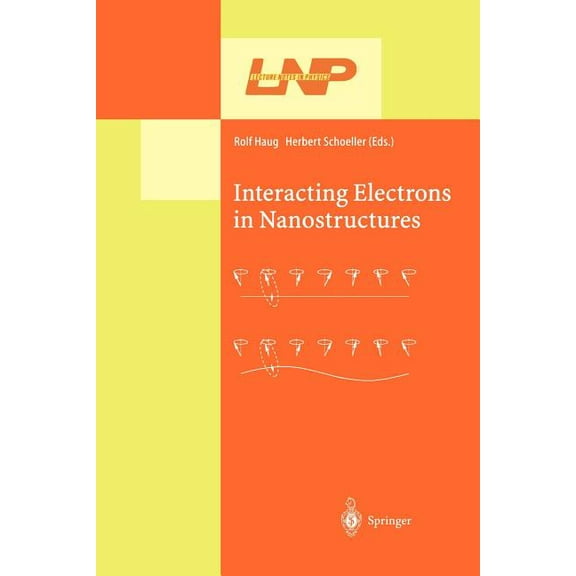 Lecture Notes in Physics Interacting Electrons in Nanostructures, Book 579, (Paperback)