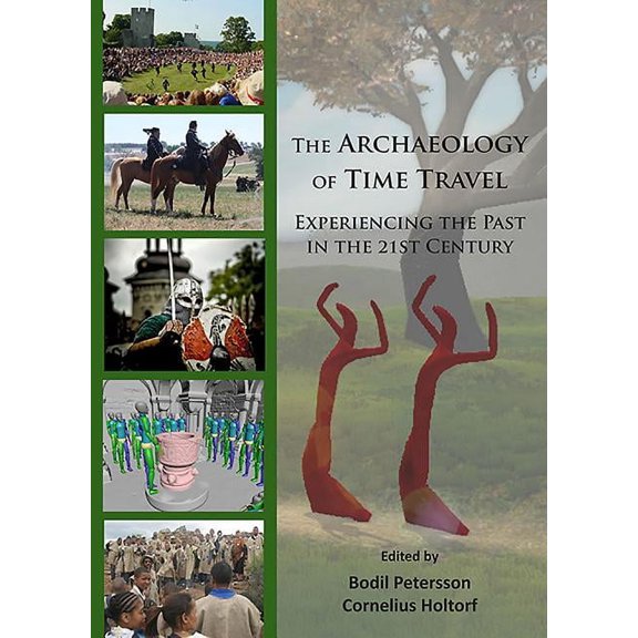 The Archaeology of Time Travel (Paperback)