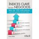 thumbnail image 1 of Índices Clave en los Negocios EDITORIAL TRILLAS SA DE CV CIARAN WALSH, 1 of 2