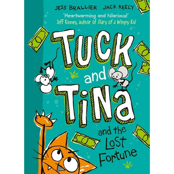 Tuck and Tina Tuck and Tina and the Lost Fortune: Volume 1, (Paperback)
