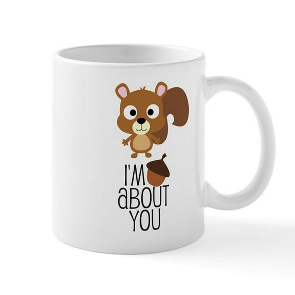 CafePress - I'm Nuts About You Mugs - 11 oz Ceramic Mug - Novelty Coffee Tea Cup