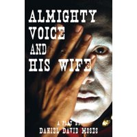 Almighty Voice and His Wife