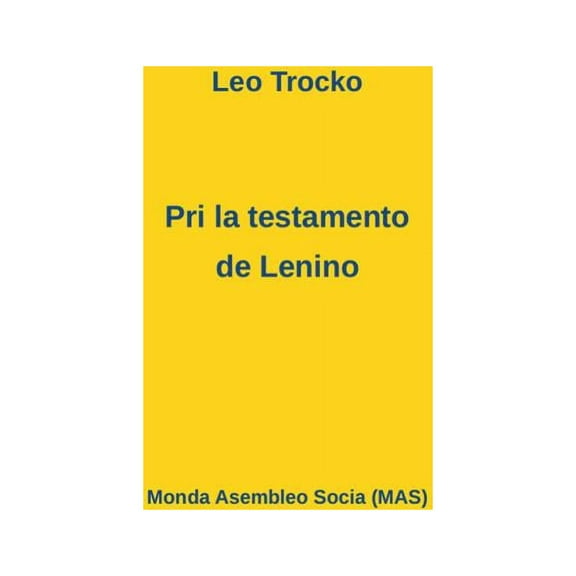 Mas-Libro: Pri la testamento de Lenino (Paperback)
