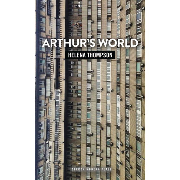 Oberon Modern Plays Arthur's World, (Paperback)