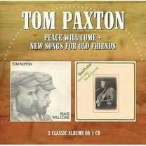 Tom Paxton - Peace Will Come / New Songs for Old Friends - CD