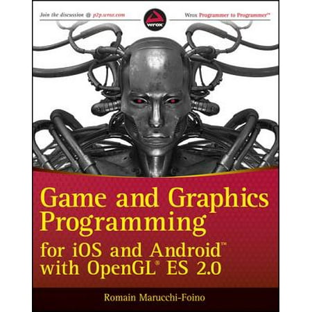 Game and Graphics Programming for iOS and Android with OpenGL ES 2.0 - (Best Programming Language For Android And Ios)