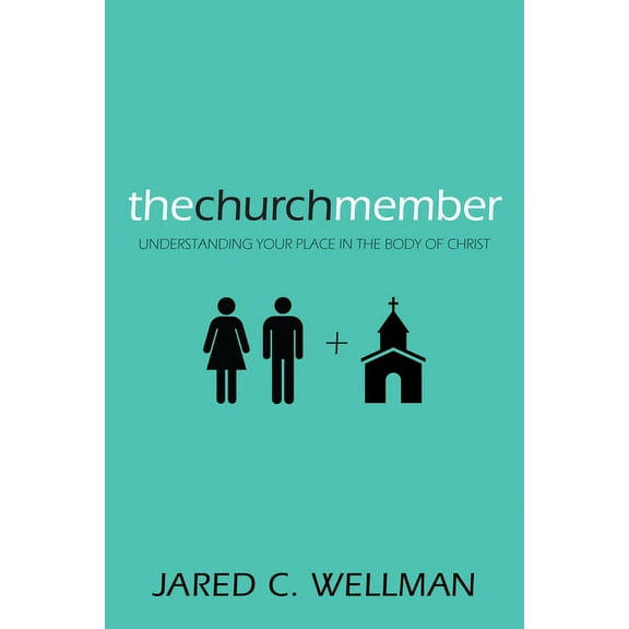 The Church Member (Hardcover)