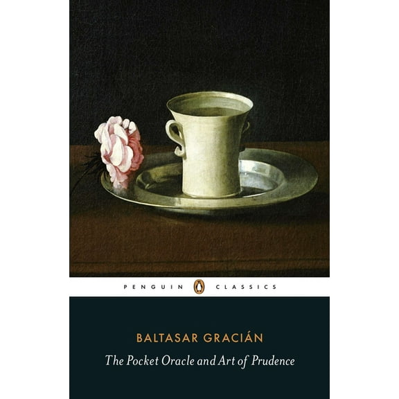 Penguin Classics The Pocket Oracle and Art of Prudence, (Paperback)