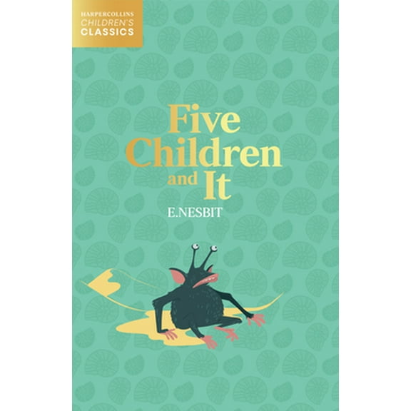 Pre-Owned Five Children and It (Paperback) 0008514321 9780008514327