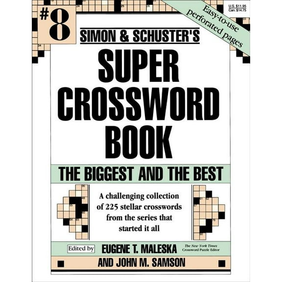 S&s Super Crossword Puzzles Simon & Schuster Super Crossword Puzzle Book #8: The Biggest and the Best, Book 8, (Paperback)