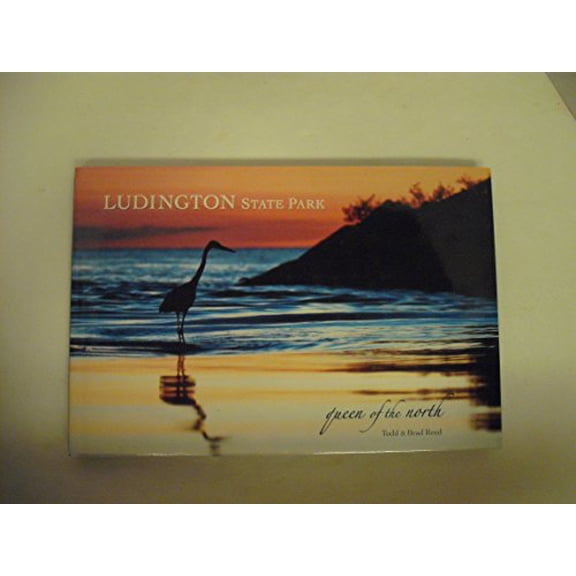 Pre-Owned Ludington State Park: Queen of the North (Hardcover) 0615191754 9780615191751