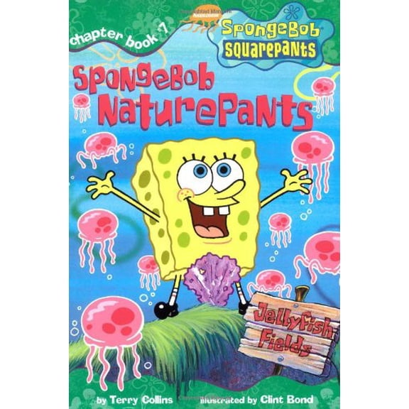 Pre-Owned Spongebob Naturepants (SPONGEBOB SQUAREPANTS CHAPTER BOOKS), 9780689841941, 0689841949, Paperback, First Edition edition