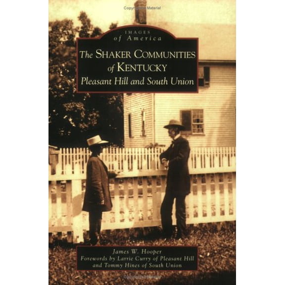 Pre-Owned Images of America: The Shaker Communities of Kentucky (Paperback)