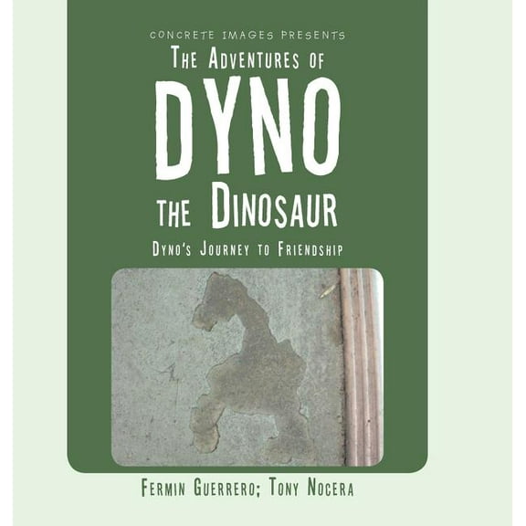The Adventures Of Dyno The Dinosaur
