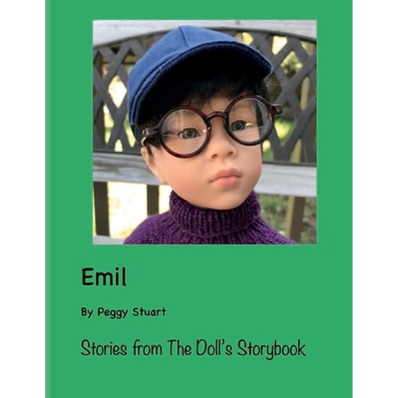 Pre-Owned Emil: Stories from the Doll's Storybook Volume 2 (Paperback) by Peggy Stuart