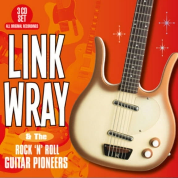 Link Wray & The Rock 'N' Roll Guitar Pioneers