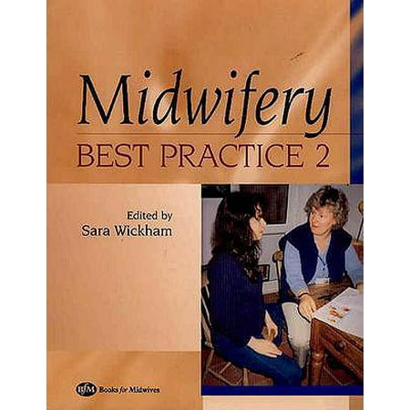 Midwifery: Best Practice, Volume 2