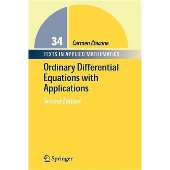 Pre-Owned Ordinary Differential Equations with Applications (Texts in Applied Mathematics) (Hardcover) 0387985352 9780387985350