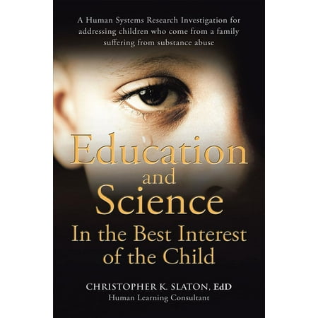 Education and Science in the Best Interest of the Child - (Adoption Best Interest Of Child)