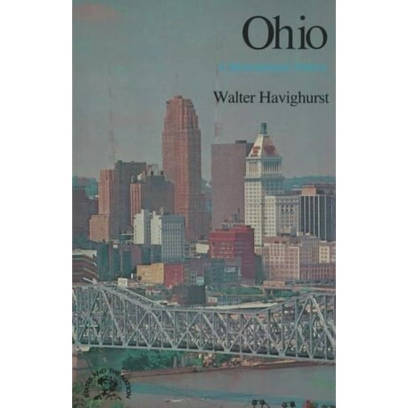 Ohio: A Bicentennial History, (Paperback)