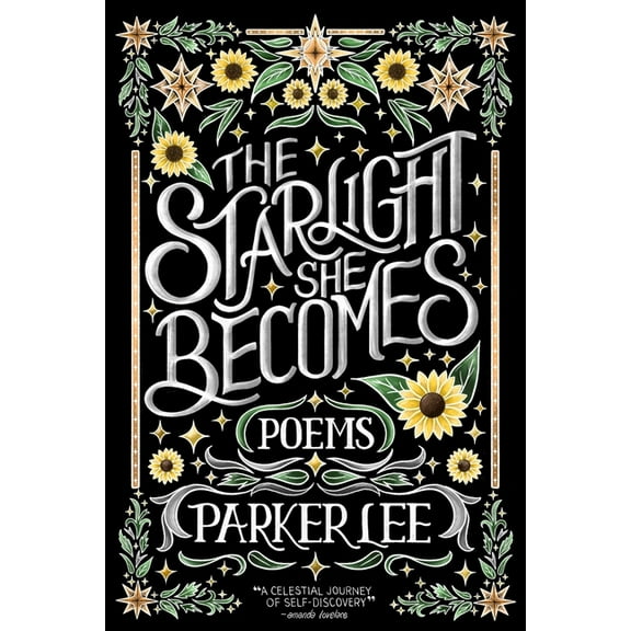 The Starlight She Becomes: Poems, (Paperback)