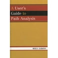 thumbnail image 2 of Pre-Owned User's Guide to Path Analysis (Paperback) 0761832319 9780761832317, 2 of 2