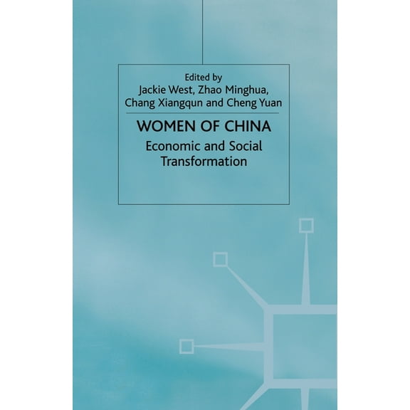 Women of China: Economic and Social Transformation, (Paperback)
