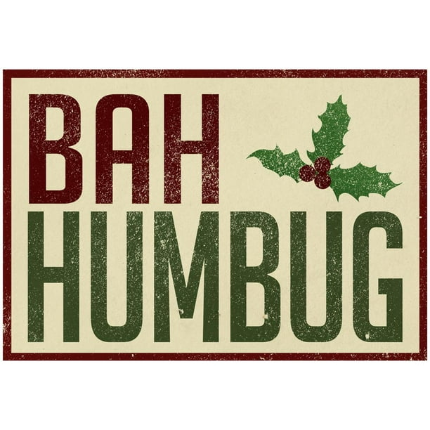 Bah Humbug! Poster 19x13