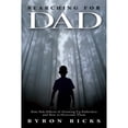 thumbnail image 1 of Pre-Owned Searching for Dad: Nine Side Effects of Growing Up Fatherless and How to Overcome Them (Paperback) by Byron Ricks, 1 of 1