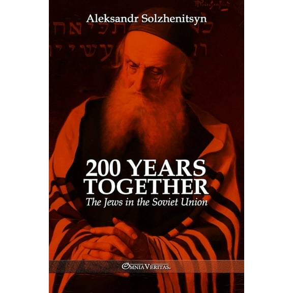 200 Years Together II: The Jews in the Soviet Union, (Paperback)