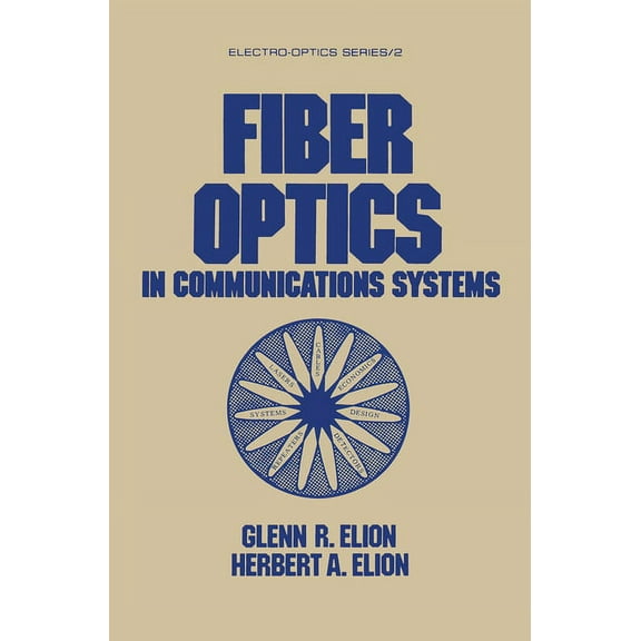 Electrooptics Fiber Optics in Communications Systems, (Paperback)