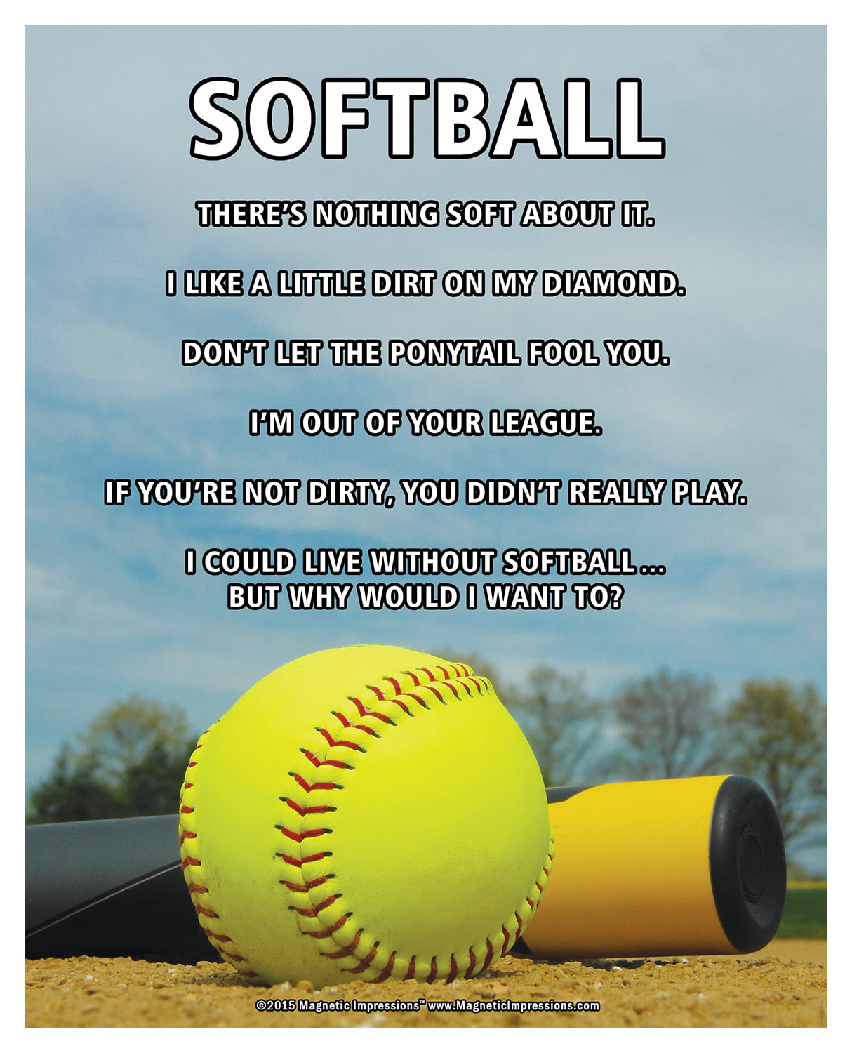Softball My Sport My Game My Life  Picture Quotes