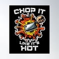 thumbnail image 2 of Chop It Like It'S Hot Poster Wall Art, Modern Wall Decor For Living Room Bedroom, 16x24 UNFRAMED, 2 of 3