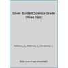 Silver Burdett Science Grade Three Text (Textbook Binding - Used) 0382131045 9780382131042