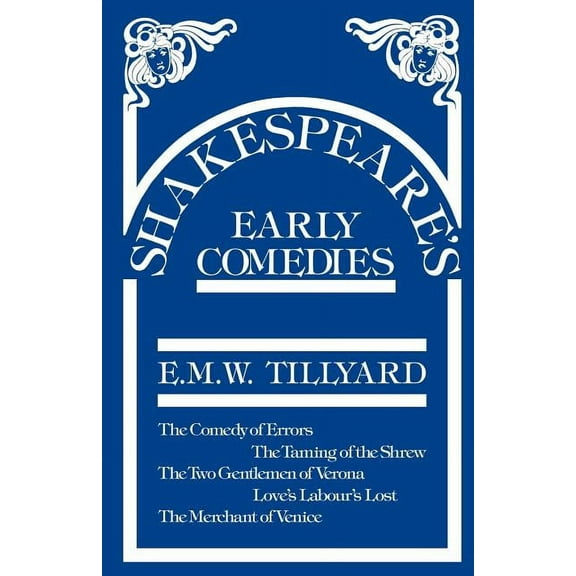 Shakespeare's Early Comedies, (Paperback)