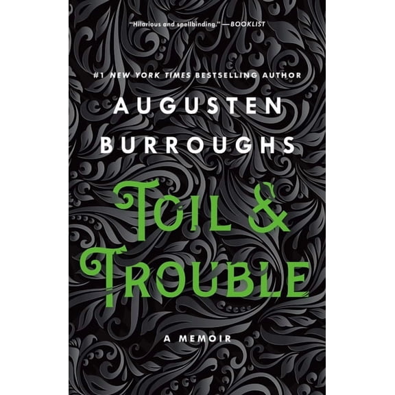 Toil & Trouble: A Memoir, (Paperback)