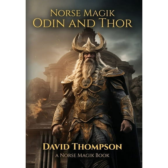 Norse Magik Norse Magik Odin and Thor, Book 1, (Hardcover)