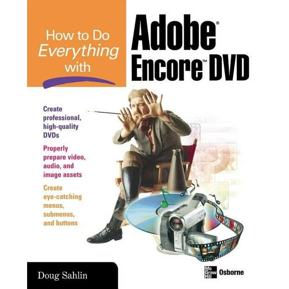 How to Do Everything with Adobe Encore DVD, (Paperback)