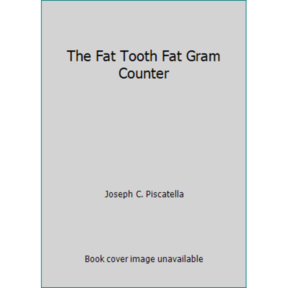 Pre-Owned The Fat Tooth Fat Gram Counter (Paperback) 1563051494 9781563051494