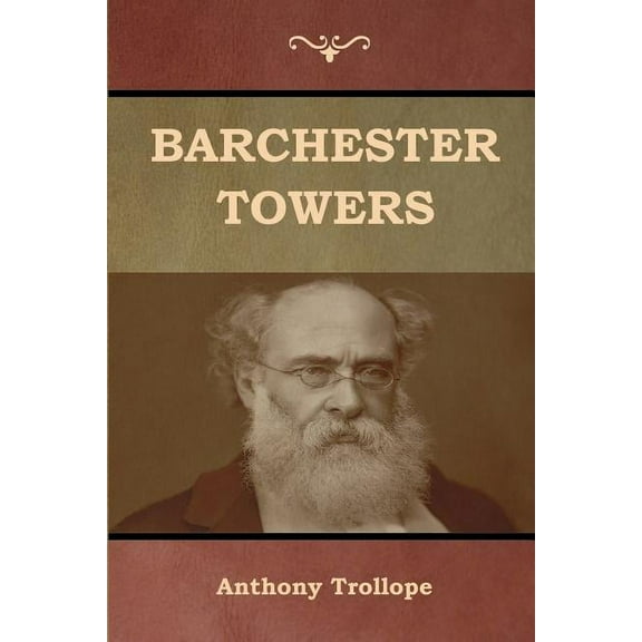 Barchester Towers, (Paperback)