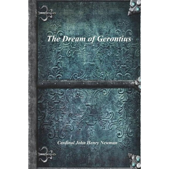 The Dream of Gerontius, (Paperback)