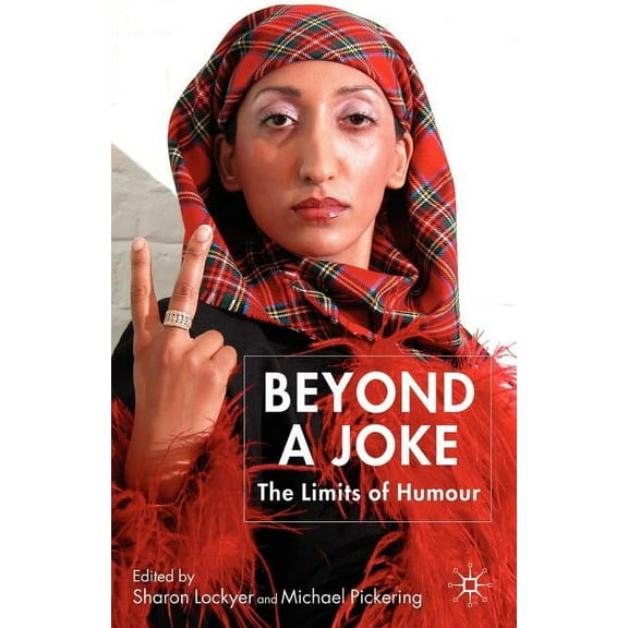 Beyond a Joke: The Limits of Humour, (Paperback)